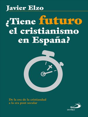 cover image of ¿Tiene futuro el cristianismo en España?